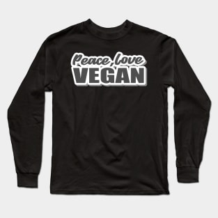 Peace Love Vegan Long Sleeve T-Shirt